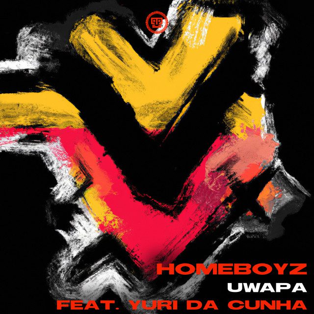 Homeboyz - Uwapa Edit Feat Yuri da Cunha