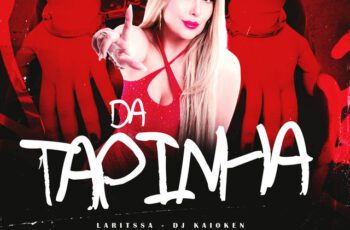 Laritssa – Da Tapinha Feat DJ Kaioken