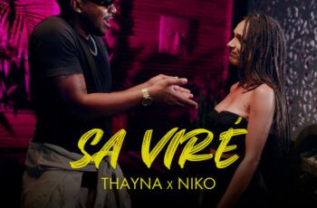 Thayna – Sa Viré Feat Miko
