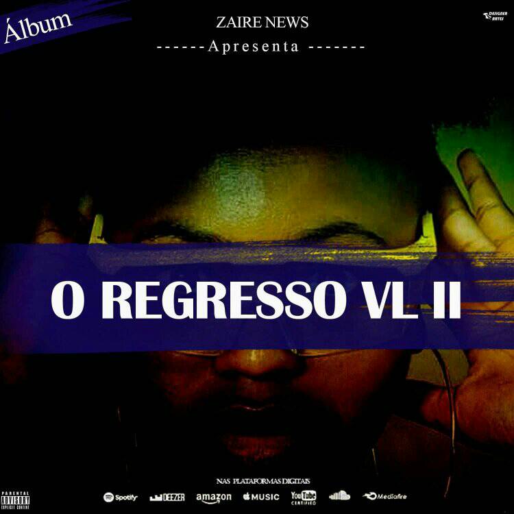  ZAIRE NEWS - O REGRESSO VOL.2 (Álbum)