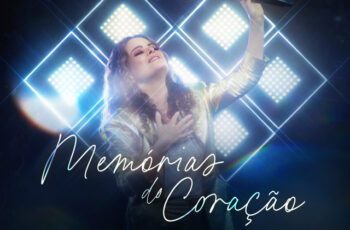 Diante do Trono, Ana Paula Valadão – Memórias do Coração, Vol. 2 (Ao Vivo) (Álbum)