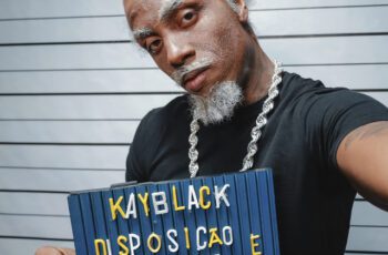 KayBlack – Disposição e Atividade Feat Wall Hein, Caio Passos, Yokame