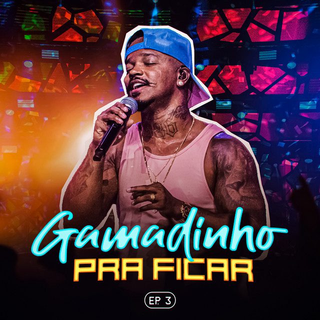 Gamadinho - Pra Ficar (Ep Vol. 3) (Ao Vivo)