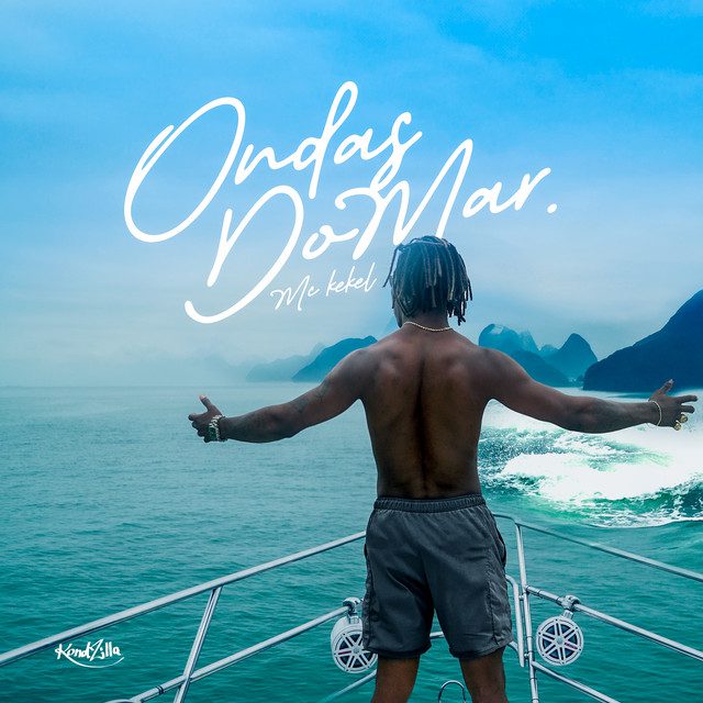MC Kekel - Ondas Do Mar Feat Fahel