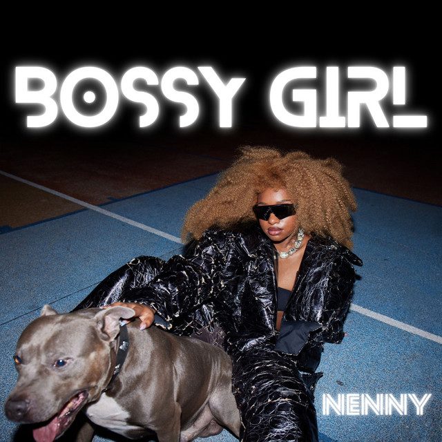Nenny - Bossy Girl