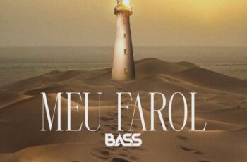 BASS – Meu Farol
