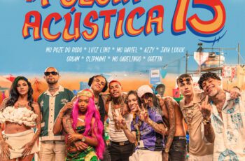 Poesia Acústica 15 – Pineapple StormT Feat Salve Malak, Mc Poze do Rodo, Luiz Lins, MC Hariel, Azzy, JayA Luuck, Oruam, Slipmami, MC Cabelinho, Chefin Poesia Acústica 15 – Pineapple StormT Feat Salve Malak, Mc Poze do Rodo, Luiz Lins, MC Hariel, Azzy, JayA Luuck, Oruam, Slipmami, MC Cabelinho, Chefin