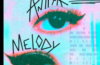 Anitta, Melody – Mil Vezes (Remix)