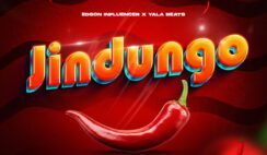 Edson Influêncer & Yala Beats – Jindungo (Original Benga)