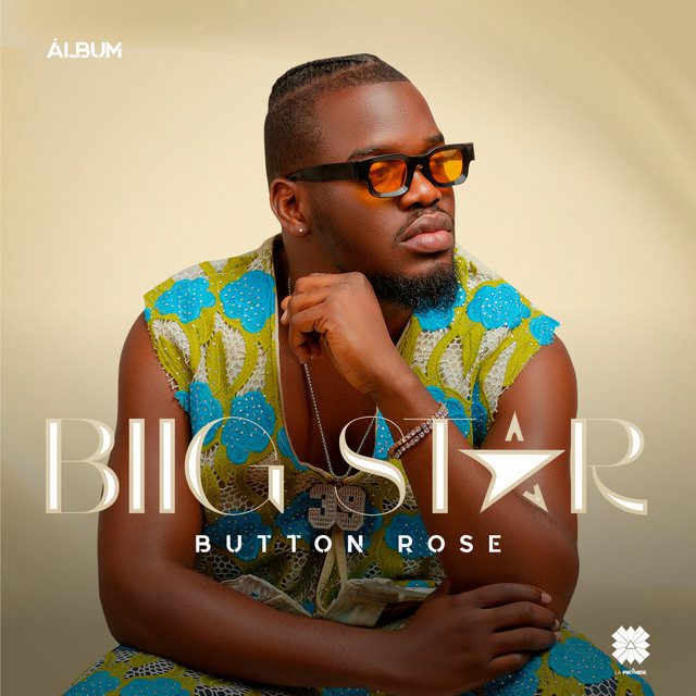 Button Rose - Biig Star (Álbum)