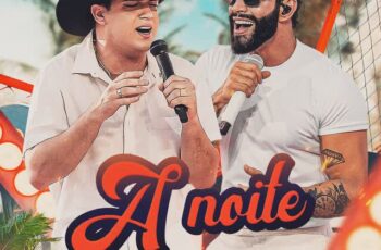 Natanzinho Lima – A Noite Feat Gusttavo Lima
