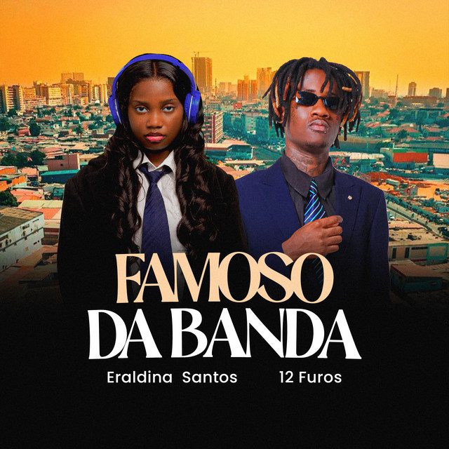 Eraldina Santos - Famoso da Banda Feat 12FUROS