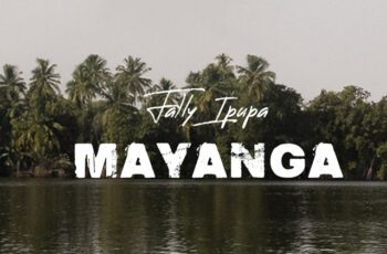 Fally Ipupa – Mayanga