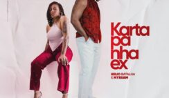 Helio Batalha x Myriiam – Karta Pá Nha Ex