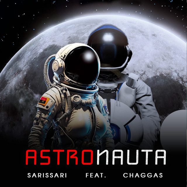 Sarissari Astronauta Feat Chaggas