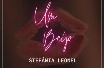 Stefânia Leonel – Um Beijo