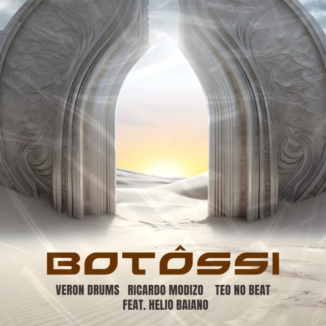 Veron Drums - Botôssi Feat Ricardo Modizo, Teo No Beat, Helio Baiano