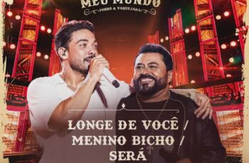 Wesley Safadão x Limão Com Mel – Longe de Você / Menino Bicho / Será