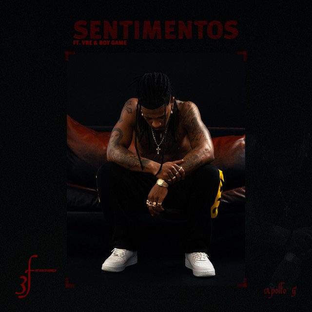 Apollo G - Sentimentos Feat  Vre, Boy Game