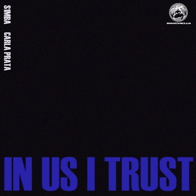 Carla Prata - In Us I Trust Feat S1mba