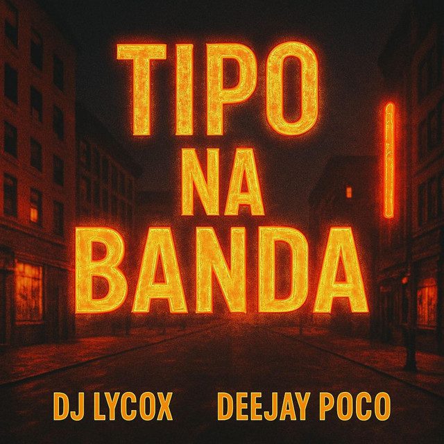 DJ Lycox - TIPO NA BANDA Feat Deejay Poco