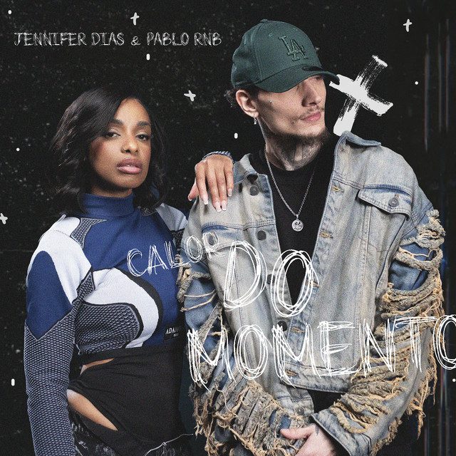 Jennifer Dias - Calor Do Momento feat Pablo RNB