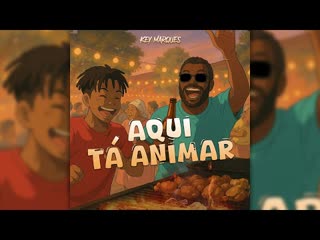 K Marques - Aqui Ta Animar