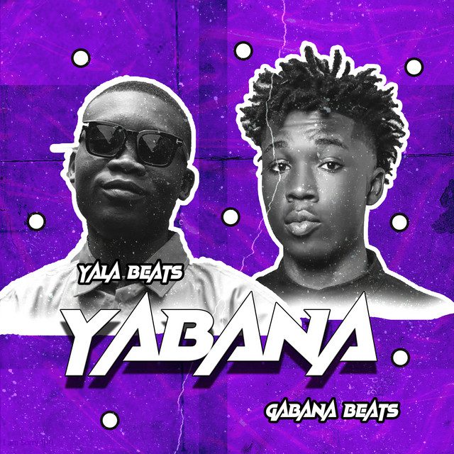 Yala Beats & Gabana Beats - YABANA (Original Benga)