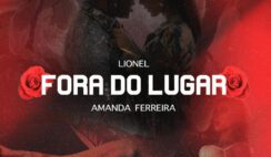 Amanda Ferreira – Fora Do Lugar Feat  Lionel, JOTA