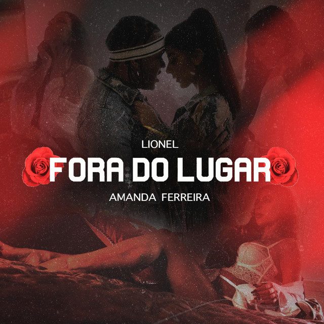 Amanda Ferreira - Fora Do Lugar Feat  Lionel, JOTA
