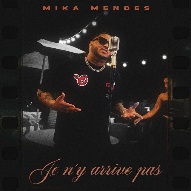 Mika Mendes - Je n'y arrive pas