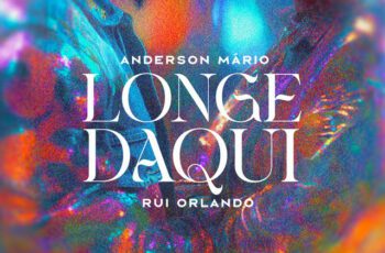Anderson Mário – Longe Daqui  Feat  Rui Orlando