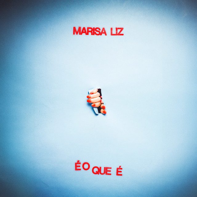 Marisa Liz - É O Que É